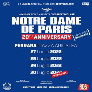 Al momento stai visualizzando Notre Dame de Paris  a Ferrara  Summer Festival